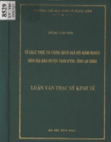 Luận văn Thạc sĩ Kinh doanh và quản lý: Tổ chức thực thi chính sách xoá đói giảm nghèo trên địa bàn huyện Than Uyên, tỉnh Lai Châu