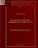 Luận văn Thạc sĩ Kinh doanh và quản lý: Phát triển cho vay doanh nghiệp tại Ngân hàng TMCP Đại chúng Việt Nam