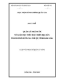 Luận văn Thạc sĩ Quản lý công: Quản lý nhà nước về giáo dục tiểu học trên địa bàn thành phố Buôn Ma Thuột, tỉnh Đắk Lắk