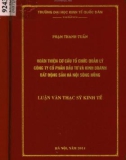 Luận văn Thạc sĩ Kinh doanh và quản lý: Hoàn thiện cơ cấu tổ chức quản lý Công ty cổ phần Đầu tư và Kinh doanh Bất động sản Hà Nội Sông Hồng