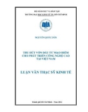 Luận văn Thạc sĩ Kinh tế: Thu hút vốn đầu tư mạo hiểm cho phát triển công nghệ cao tại Việt Nam