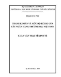 Luận văn Thạc sĩ Kinh tế: Thanh khoản và mức độ rủi ro của các ngân hàng thương mại Việt Nam