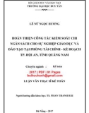 Luận văn Thạc sĩ Kế toán: Hoàn thiện công tác kiểm soát chi ngân sách cho sự nghiệp Giáo dục và Đào tạo tại Phòng tài chính - Kế hoạch thành phố Hội An, tỉnh Quảng Nam