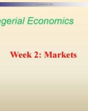 Lecture Managerial economics - Chapter 2: Markets