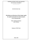 Summary of Phd thesis: Distribution and allocation of state budget capital for capital construction investment projects in Lai Chau province