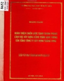 Luận văn Thạc sĩ Kinh doanh và quản lý: Hoàn thiện chiến lược cạnh tranh trong lĩnh vực xây dựng công trình giao thông của tổng Công ty xây dựng Thăng Long