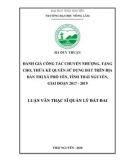 Luận văn Thạc sĩ Quản lý đất đai: Đánh giá công tác chuyển nhượng, tặng cho, thừa kế quyền sử dụng đất trên địa bàn thị xã Phổ Yên, tỉnh Thái Nguyên, giai đoạn 2017 - 2019