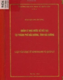 Luận văn Thạc sĩ Kinh doanh và quản lý: Quản lý nhà nước về đất đai tại thành phố Hải Dương, tỉnh Hải Dương