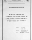 Master thesis of MPPM: Further stepping up decentralization in order to develop road infrastructure in Thua Thien Hue province