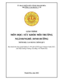 Giáo trình Sức khỏe môi trường (Ngành: Dinh dưỡng - Trình độ: Cao đẳng) - Trường Cao đẳng Y tế Thanh Hoá