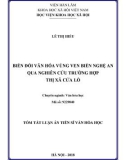 Tóm tắt Luận án tiến sĩ Văn hóa học: Biến đổi văn hóa vùng ven biển Nghệ An qua nghiên cứu trường hợp thị xã Cửa Lò