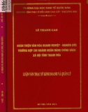 Luận văn Thạc sĩ Kinh doanh và quản lý: Hoàn thiện văn hóa doanh nghiệp - nghiên cứu trường hợp chi nhánh Ngân hàng Chính sách xã hội tỉnh Thanh Hóa