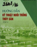 Tìm hiểu các kỹ thuật nuôi trồng thuỷ sản (Tập 1): Phần 1