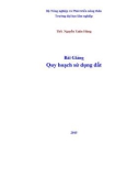 Bài giảng Quy hoạch sử dụng đất: Phần 1 - Trường ĐH Lâm nghiệp