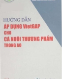 Áp dụng VietGAP cho các sản phẩm cá nuôi thương phẩm trong ao: Phần 1