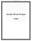 Seo bài viết yếu tố quan trọng