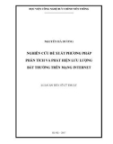 Luận án tiến sĩ Kỹ thuật: Nghiên cứu đề xuất phương pháp phân tích và phát hiện lưu lượng bất thường trên mạng internet