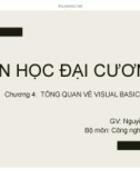 Bài giảng Tin học đại cương: Chương 4 - ThS. Nguyễn Lê Minh (Khoa Công trình)