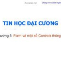 Bài giảng Tin học đại cương: Bài 5 - TS. Trần Quang Diệu