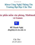 Bài giảng Các phần mềm văn phòng, Multimedia và Games