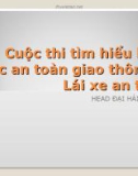 Cuộc thi tìm hiểu kiến thức an toàn giao thông & Lái xe an toàn