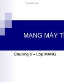 Chương 6 – Lớp Mạng