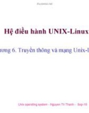 Bài giảng Hệ điều hành UNIX-Linux: Chương 6 - Nguyễn Trí Thành