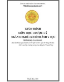 Giáo trình Dược lý (Ngành: Kỹ thuật hình ảnh y học - Trình độ: Cao đẳng) - Trường Cao đẳng Y tế Thanh Hoá