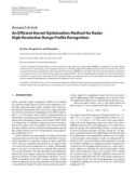 Báo cáo hóa học: Research Article An Efﬁcient Kernel Optimization Method for Radar High-Resolution Range Proﬁle Recognition