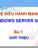 HỆ ĐIỀU HÀNH MẠNG WINDOWS SERVER 2003