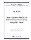 Luận văn Thạc sĩ Kinh tế: Các nhân tố tác động đến quyết định lựa chọn phần mềm kế toán tại các doanh nghiệp nhỏ và vừa trên địa bàn thành phố Hồ Chí Minh