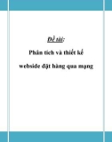 Đồ án tốt nghiệp - Phân tích thiết kế hệ thống - Phân tích và thiết kế webside đặt hàng qua mạng