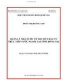 Luận văn Thạc sĩ Quản lý công: Quản lý nhà nước về thu hút đầu tư trực tiếp nước ngoài tại tỉnh Đồng Nai