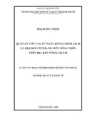 Luận văn Thạc sĩ Quản lý kinh tế: Quản lý vốn vay từ ngân hàng chính sách xã hội đối với thanh niên nông thôn trên địa bàn tỉnh Lào Cai