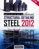 Autocad structural detailing-steel 2012 (Tập 1): Phần 1