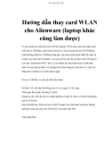 Hướng dẫn thay card WLAN cho Alienware (laptop khác cũng làm được)