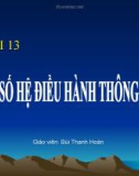 Bài giảng Tin học 10 - Bài 13: Một số hệ điều hành thông dụng (Bùi Thanh Hoàn)