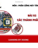 BÀI 2: CÁC THÀNH PHẦN PCMT