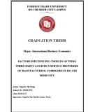 Graduation thesis International Business Economics: Factors influencing choices of using third-party logistics service providers of manufacturing companies in Ho Chi Minh city