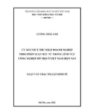 Luận văn Thạc sĩ Luật Kinh tế: Ưu đãi thuế thu nhập doanh nghiệp theo pháp luật đầu tư trong lĩnh vực công nghiệp hỗ trợ ở Việt Nam hiện nay