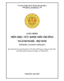 Giáo trình Sức khỏe môi trường (Ngành: Hộ sinh - Trình độ: Cao đẳng) - Trường Cao đẳng Y tế Thanh Hoá