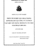 Khóa luận tốt nghiệp Kế toán: Phân tích hiệu quả hoạt động kinh doanh tại Công ty Cổ phần Vật liệu xây dựng Motilen Cần Thơ giai đoạn 2009-2011