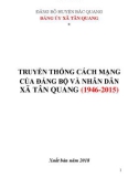 Ebook Truyền thống cách mạng của Đảng bộ và nhân dân xã Tân Quang (1946-2015)