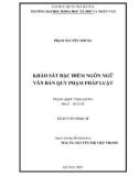 Luận văn Thạc sĩ Ngôn ngữ học: Khảo sát đặc điểm ngôn ngữ văn bản quy phạm pháp luật