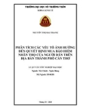 Luận văn tốt nghiệp Tài chính - Ngân hàng: Phân tích các yếu tố ảnh hưởng đến quyết định mua bảo hiểm nhân thọ trên địa bàn thành phố Cần Thơ