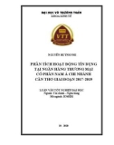 Luận văn tốt nghiệp Tài chính - Ngân hàng: Phân tích hoạt động tín dụng tại Ngân hàng Thương mại Cổ phần Nam Á chi nhánh Cần Thơ giai đoạn 2017-2019