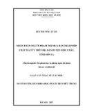 Luận văn Thạc sĩ Luật học: Nhân thân người phạm tội mua bán trái phép chất ma túy trên địa bàn huyện Mộc Châu, tỉnh Sơn La