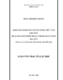 Tóm tắt Luận văn Thạc sĩ: Định tội danh đối với tội tàng trữ, vận chuyển, mua bán trái phép hoặc chiếm đoạt chất ma túy