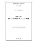 Luận văn Thạc sĩ Luật học: Hòa giải vụ án hôn nhân và gia đình