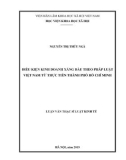 Luận văn Thạc sĩ Luật kinh tế: Điều kiện kinh doanh xăng dầu theo pháp luật Việt Nam từ thực tiễn Thành phố Hồ Chí Minh